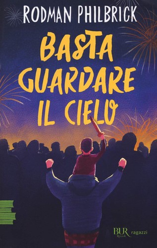 Basta guardare cielo - guardare,