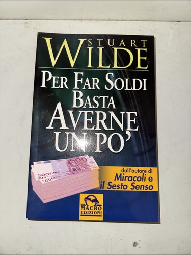Stuart wilde per far soldi - stuart,